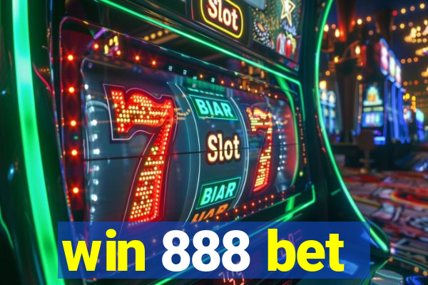 win 888 bet